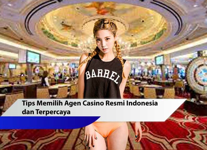 agen casino resmi Indonesia